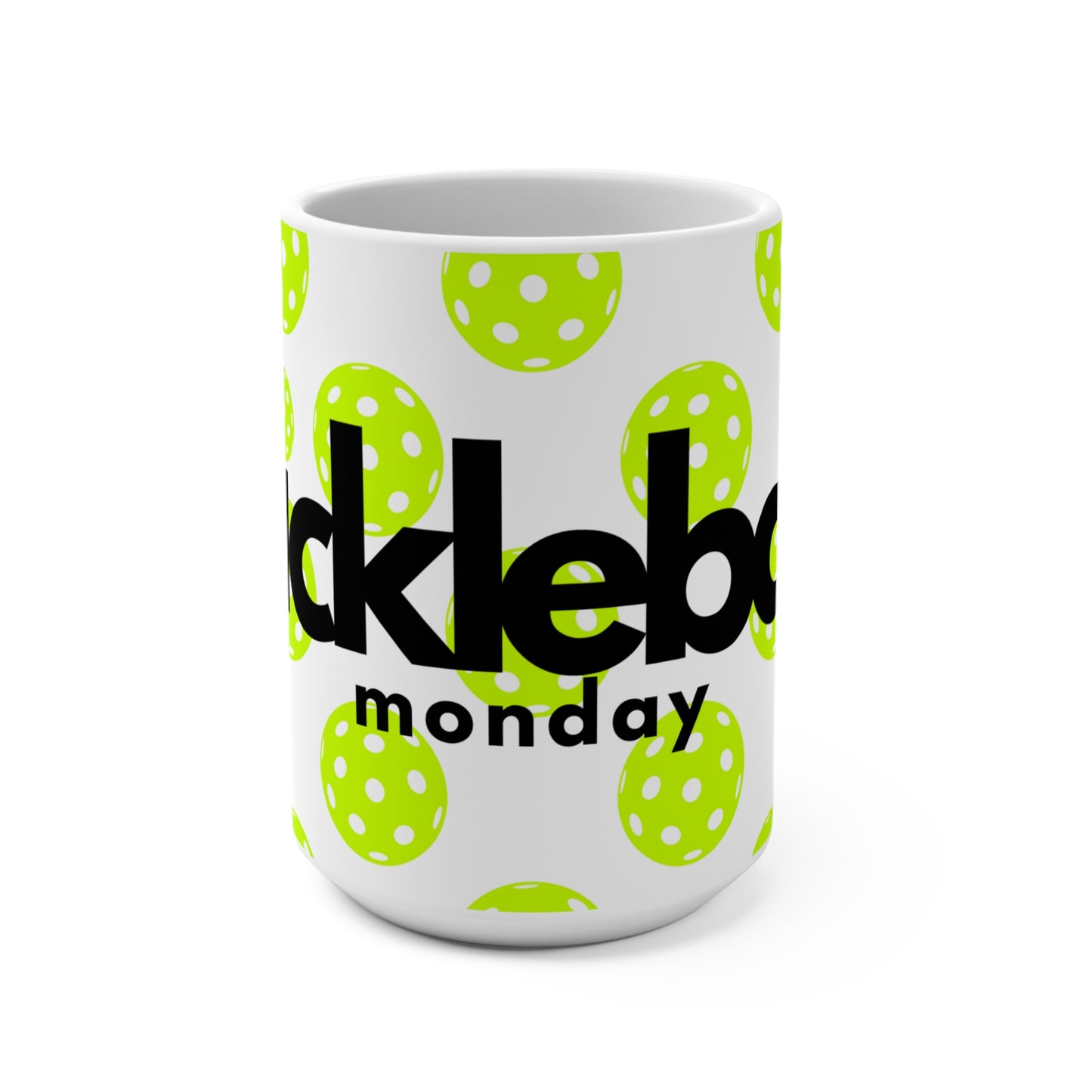 Pickleball Monday 15oz Mug - Fun Sports Gift for Pickleball Enthusiasts